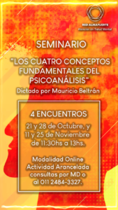 Seminario Los cuatro conceptos fundamentales del psicoanalisis por Mauricio Beltrán Seminario Los cuatro conceptos fundamentales del psicoanalisis por Mauricio Beltrán